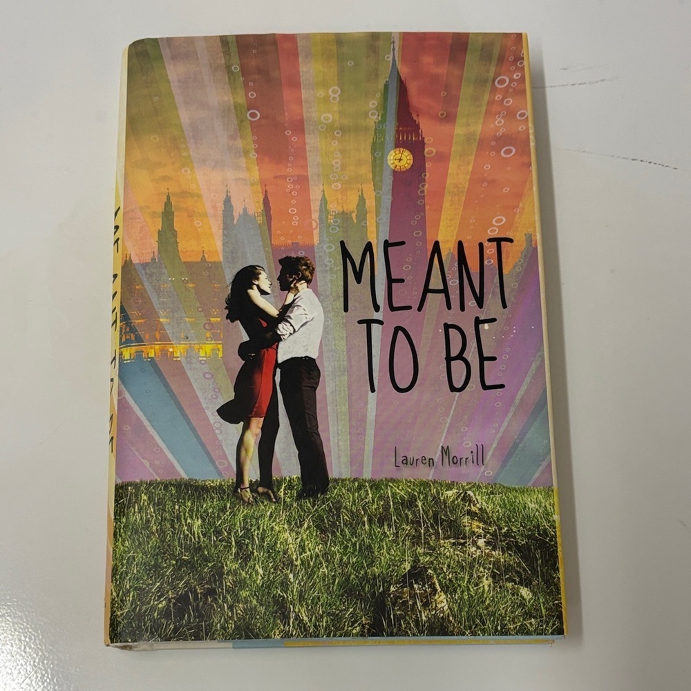 Meant to Be Book by Lauren Morrill